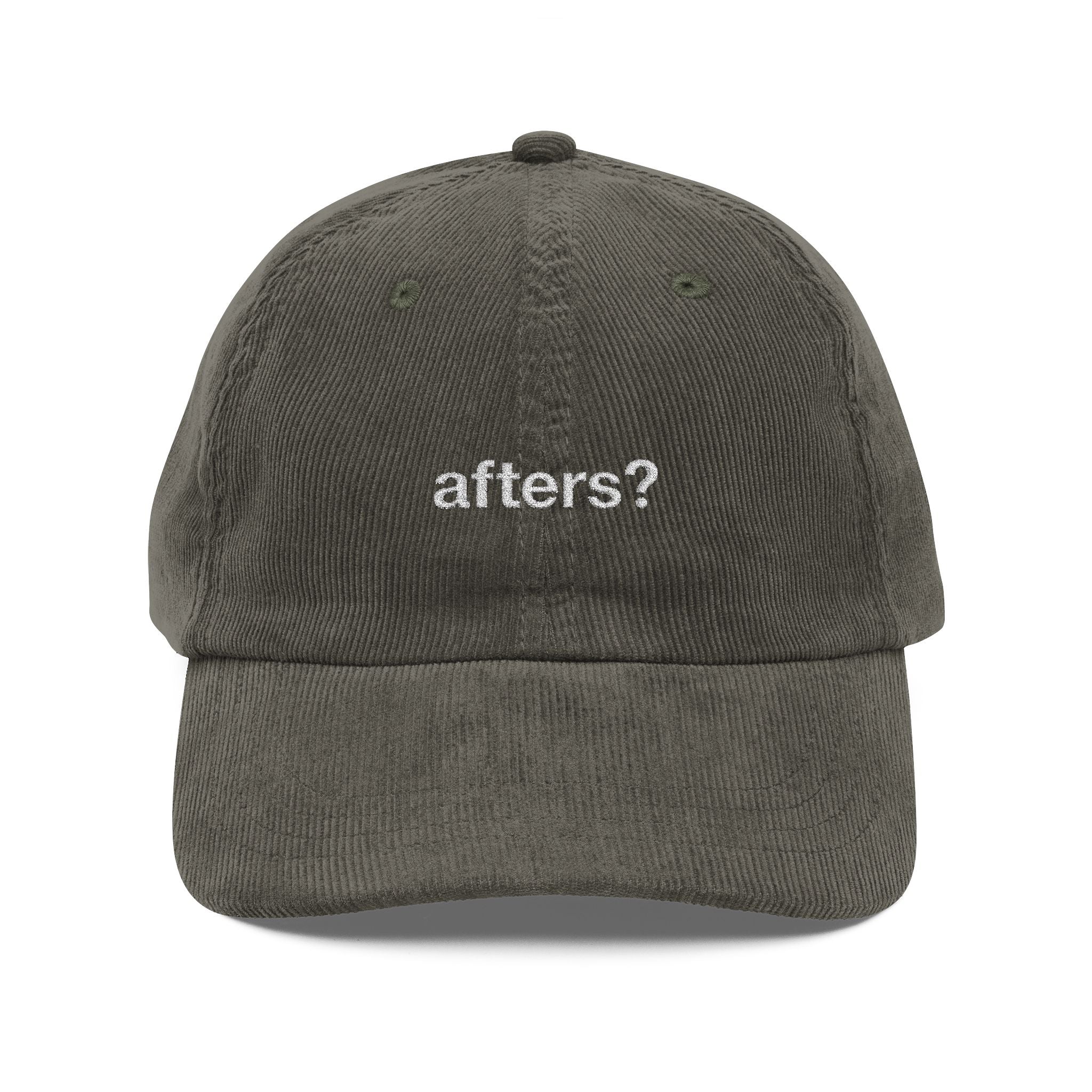 "afters?" - Corduroy Baseball Cap (Embroidered)